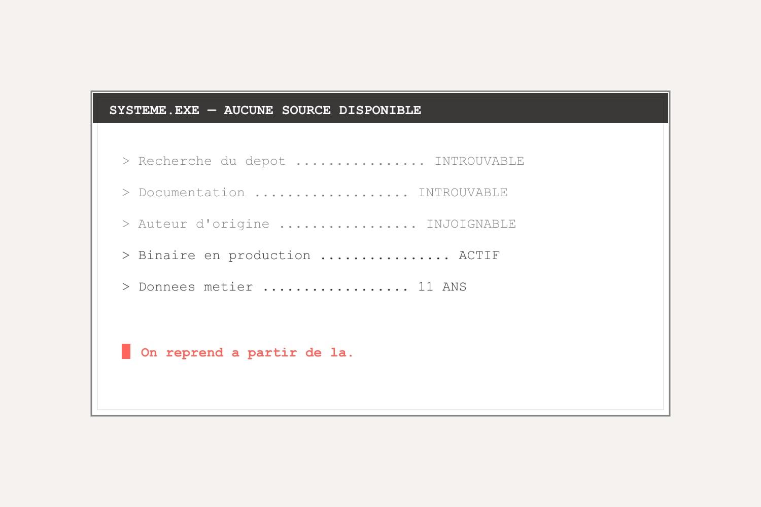 Écran de diagnostic indiquant qu'aucun code source n'est disponible pour un logiciel encore en production