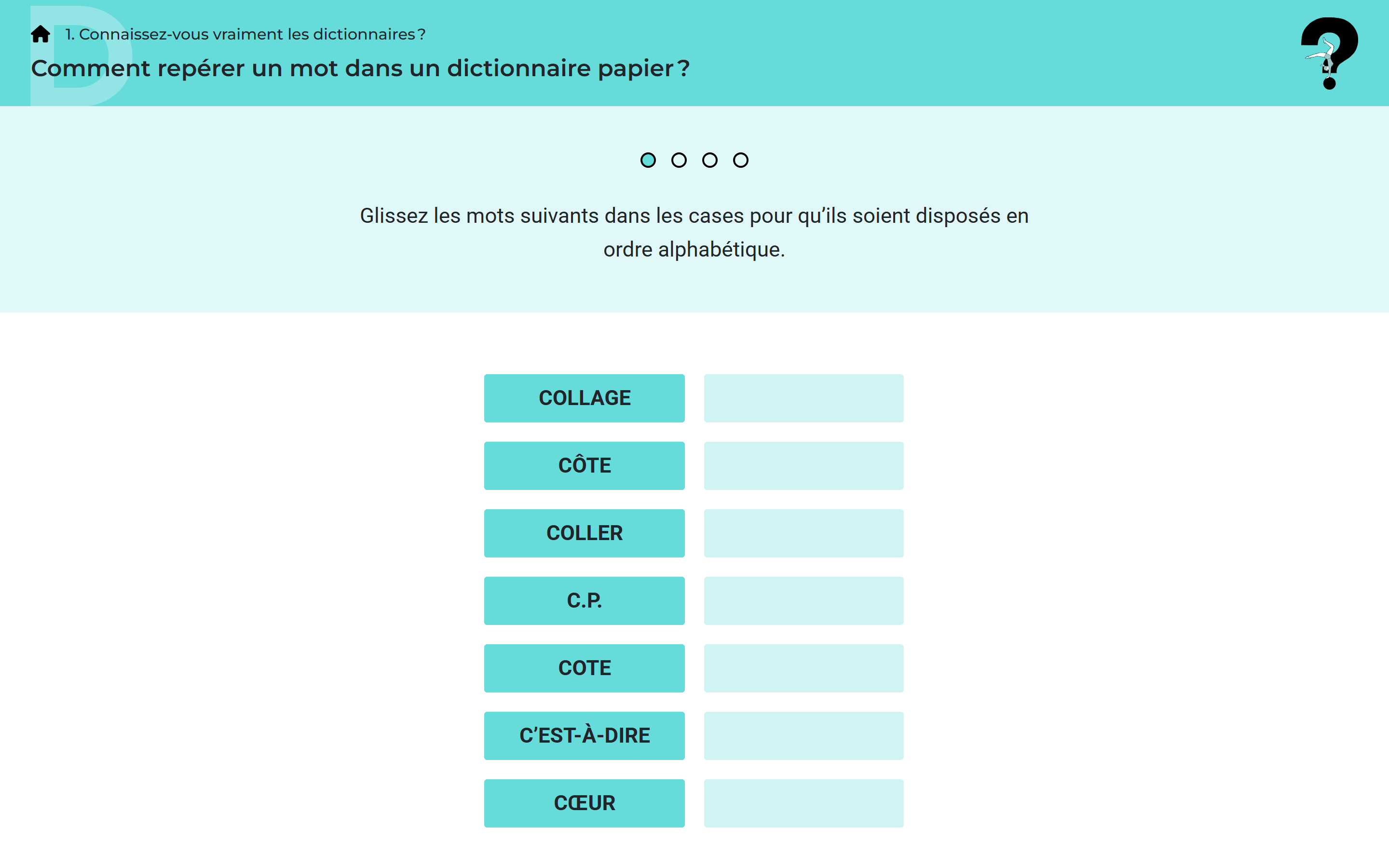 Exercice du site Ouvrir le dico : sept mots à glisser dans des cases pour les remettre en ordre alphabétique